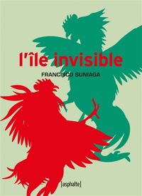 Francisco Suniaga - L'Ile invisible