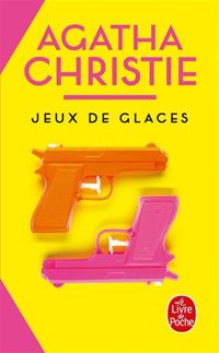 Couverture du livre Jeux de glaces - Agatha Christie