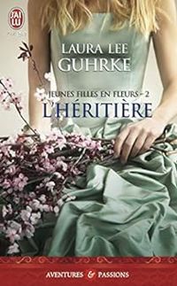 Laura Lee Guhrke - L'héritière