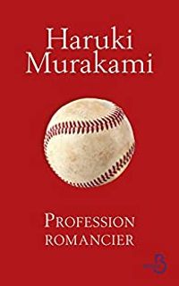 Haruki Murakami - Profession romancier