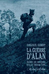 Emmanuel Guibert - La Guerre d'Alan - intégrale