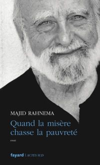 Couverture du livre Quand La Misere Chasse La Pauvrete - Majid Rahnema