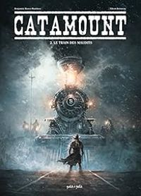 Benjamin Blasco Martinez - Albert Bonneau - Le train des maudits