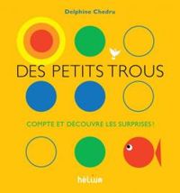 Delphine Chedru - Des petits trous 