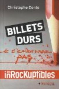 Christophe Conte - Les Inrockuptibles. Billets durs . Je t'embrasse pas