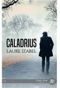 Laure Izabel - Caladrius