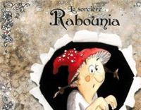 Christine Naumann-villemin - Marianne Barcilon(Illustrations) - La sorcière Rabounia