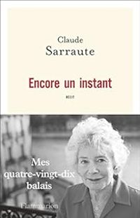 Claude Sarraute - Encore un instant