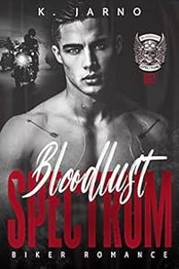 K Jarno - Bloodlust Spectrum : Dicey