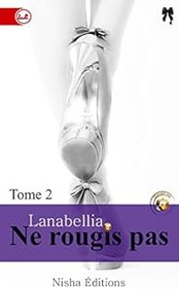  Lanabellia - Ne rougis pas - Saison 1