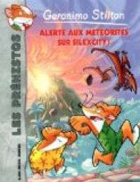 Geronimo Stilton - Alerte aux météorites sur Silexcity !