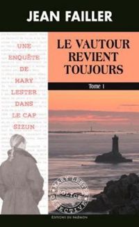 Jean Failler - Le vautour revient toujours (1/2)