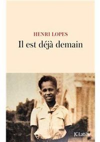 Henri Lopes - Il est déjà demain
