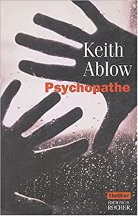 Keith Ablow - Psychopathe