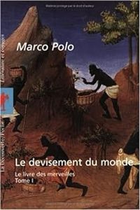 Marco Polo - Le livre des merveilles