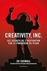 Ed Catmull - Creativity, Inc. 