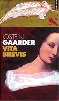 Jostein Gaarder - Vita Brevis