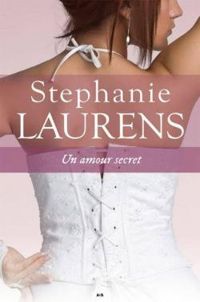 Stephanie Laurens - Un amour secret