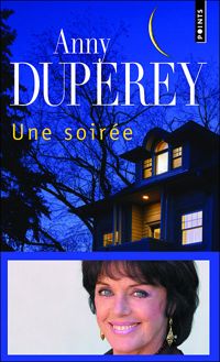Anny Duperey - Une soirée