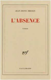 Jean Denis Bredin - L'absence
