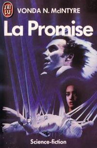 Vonda N Mcintyre - La promise