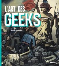 Nicolas Beaujouan - L'Art des geeks