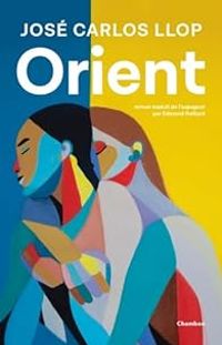 Jose Carlos Llop - Orient