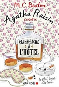 Couverture du livre Cache-cache à l'hôtel - Mc Beaton