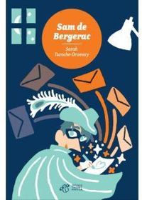 Sarah Turoche Dromery - Sam de Bergerac