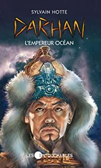 Sylvain Hotte - La constellation de l'empereur