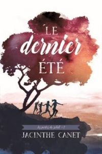 Jacinthe Canet - Le dernier été