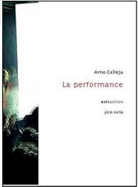 Arno Calleja - La performance