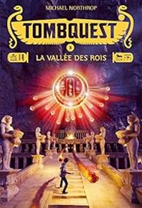 Michael Northrop - Ric Moreau - La vallée des rois