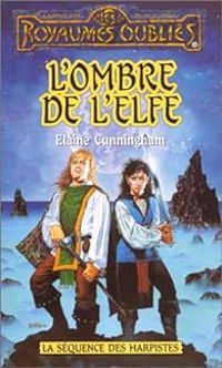 Elaine Cunningham - L'ombre de l'elfe