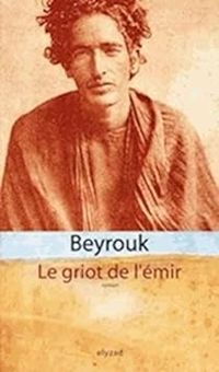  Beyrouk - Le griot de l'émir