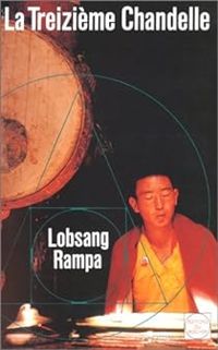 Tuesday Lobsang Rampa - La treizième chandelle