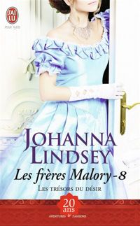 Johanna Lindsey - Les trésors du désir