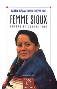 Mary Brave Bird - Femme sioux