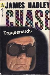 James Hadley Chase - Traquenards