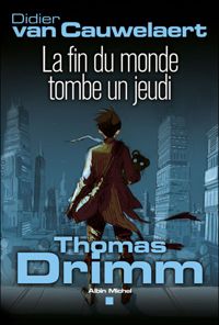 Didier Van Cauwelaert - Thomas Drimm