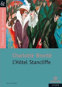 Charlotte Brontë - L'Hôtel Stancliffe