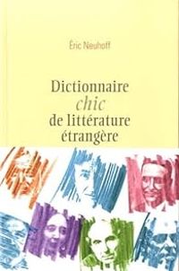 Ric Neuhoff - Dictionnaire chic de littérature étrangère