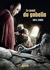 Jim C Hines - Le graal du gobelin