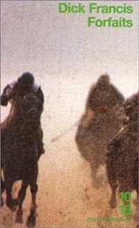 Dick Francis - Forfaits
