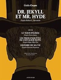 Guido Crepax - Edgar Allan Poe - Giacomo Casanova - Henry James - Dr Jekyll et Mr Hyde BD 