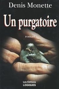 Helene Monette - Un purgatoire
