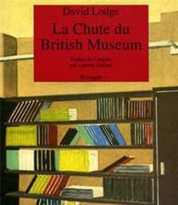 David Lodge - La Chute du British Museum