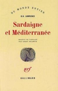 Dh Lawrence - Sardaigne et Méditerranée