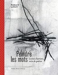 Bruno Doucey - Michel Butor - Andree Chedid - Robert Lobet - Corinne Hoex - Peindre les mots