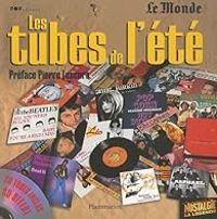 Gregoire Allix - Stephane Davet - Harry Bellet - Antoine Deshusses - Les tubes de l'été